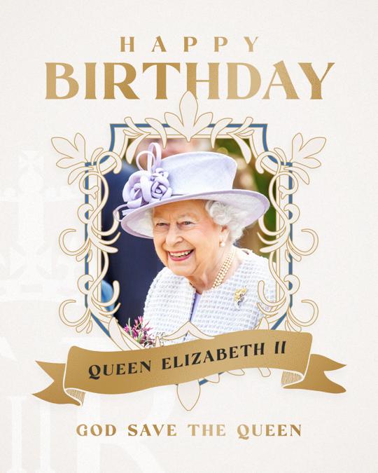 Happy birthday to Her Majesty The Queen | Joy Morrissey